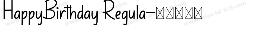 HappyBirthday Regula字体转换